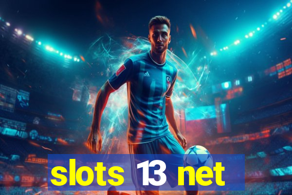 slots 13 net