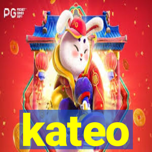 kateo