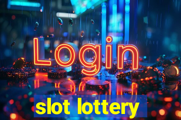 slot lottery