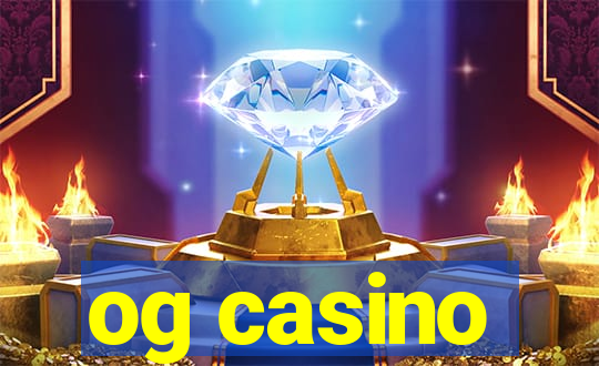 og casino