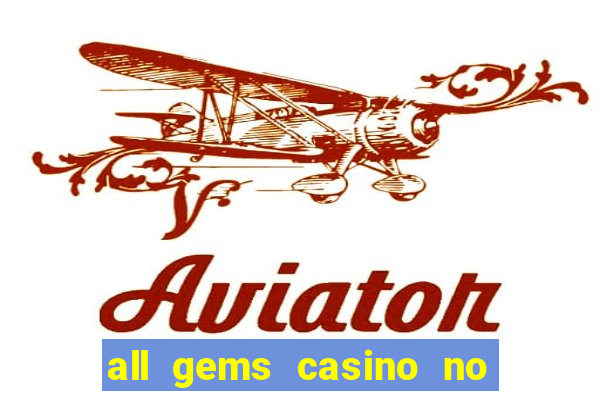 all gems casino no deposit bonus