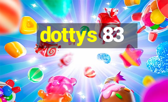 dottys 83