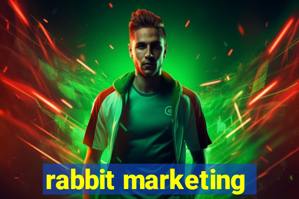 rabbit marketing