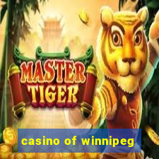 casino of winnipeg