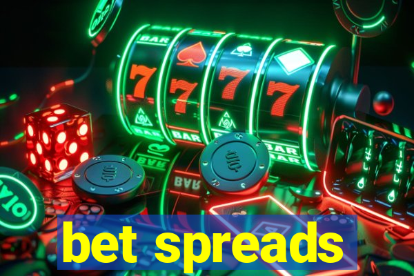 bet spreads