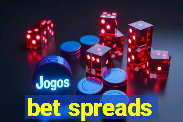 bet spreads