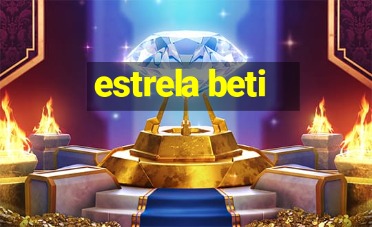 estrela beti