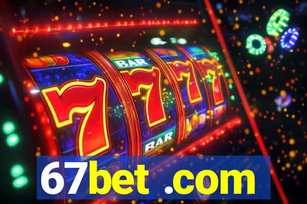 67bet .com