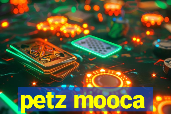 petz mooca