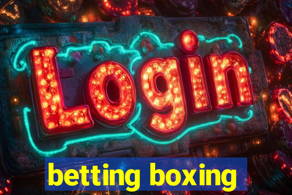 betting boxing