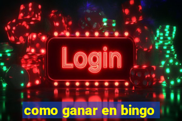 como ganar en bingo