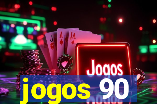 jogos 90