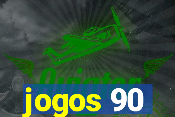 jogos 90