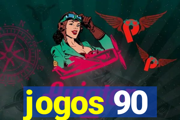 jogos 90