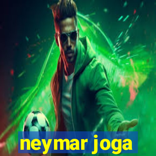 neymar joga