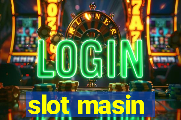 slot masin