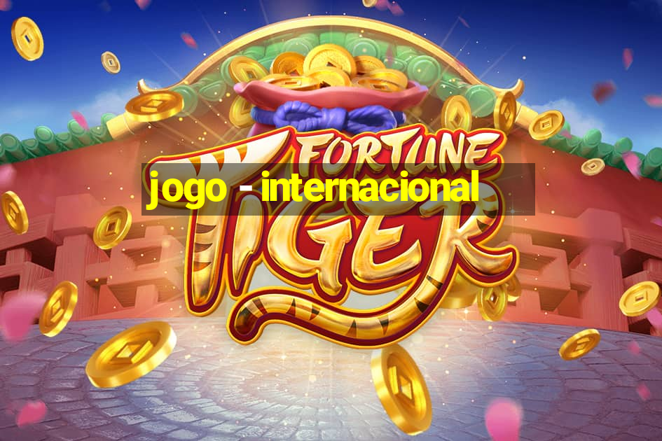 jogo - internacional