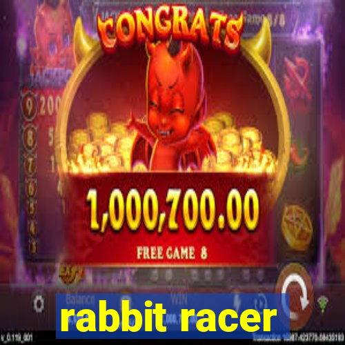 rabbit racer