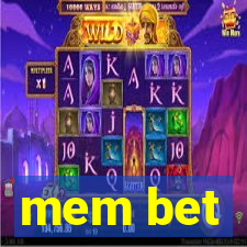 mem bet