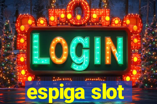 espiga slot