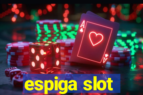 espiga slot