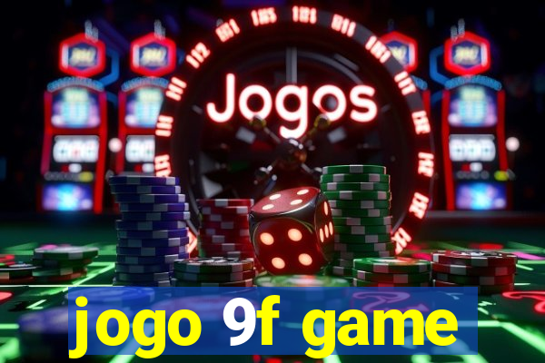 jogo 9f game