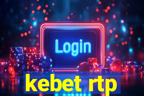 kebet rtp