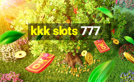 kkk slots 777