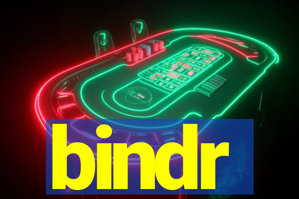 bindr