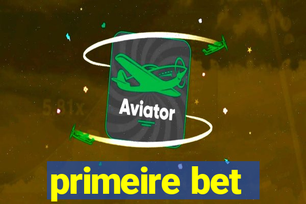 primeire bet