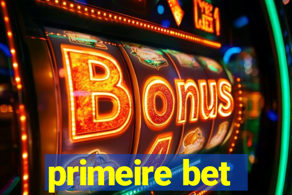 primeire bet