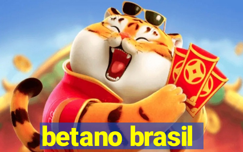 betano brasil