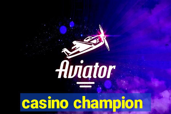 casino champion