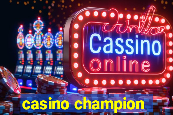 casino champion