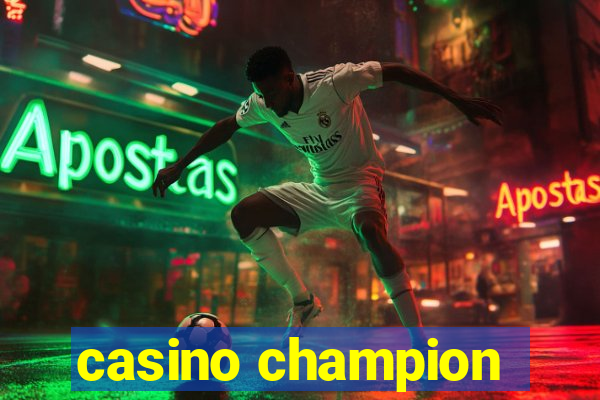 casino champion