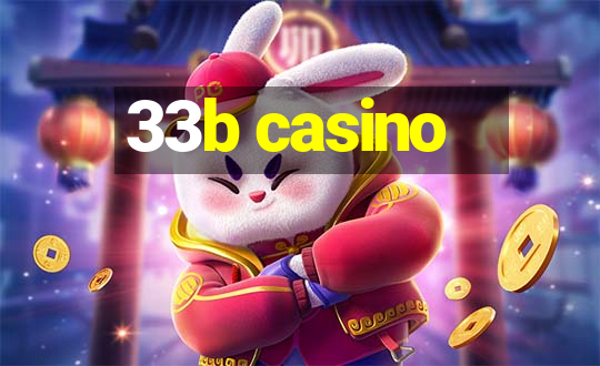 33b casino