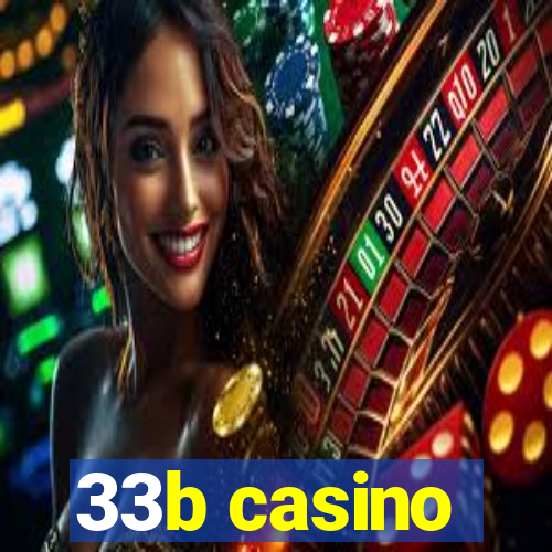 33b casino