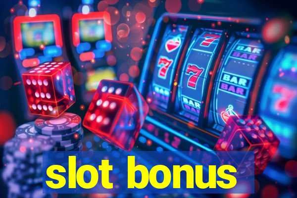 slot bonus