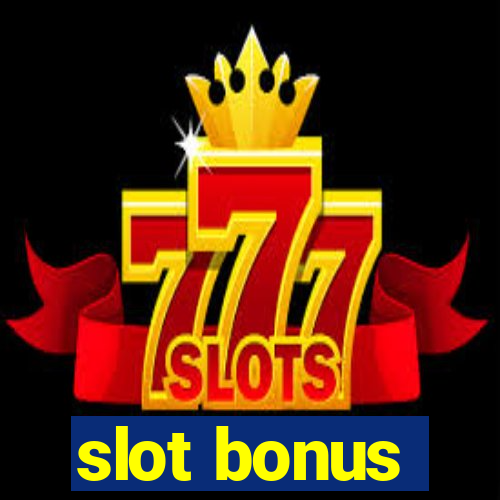 slot bonus