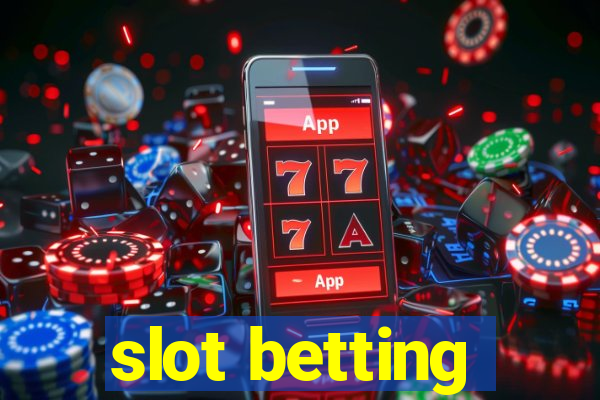 slot betting