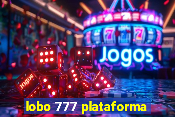 lobo 777 plataforma