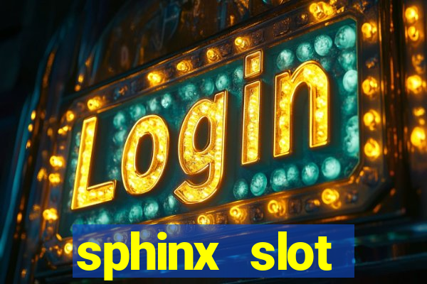 sphinx slot download android