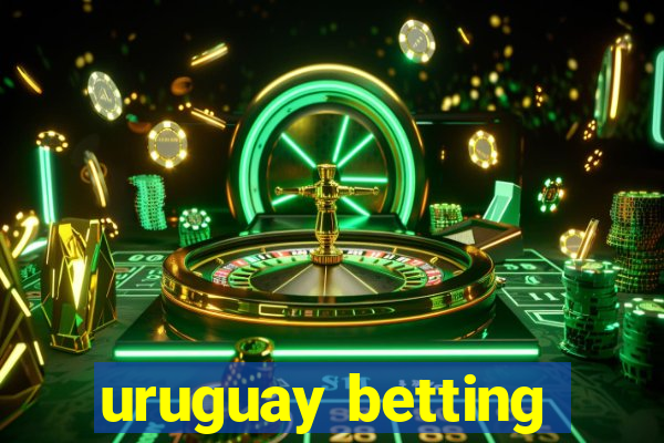 uruguay betting