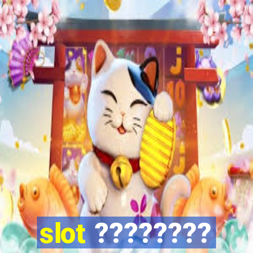 slot ????????