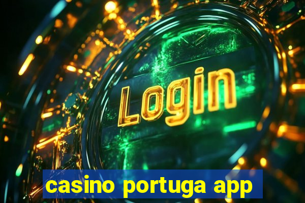 casino portuga app