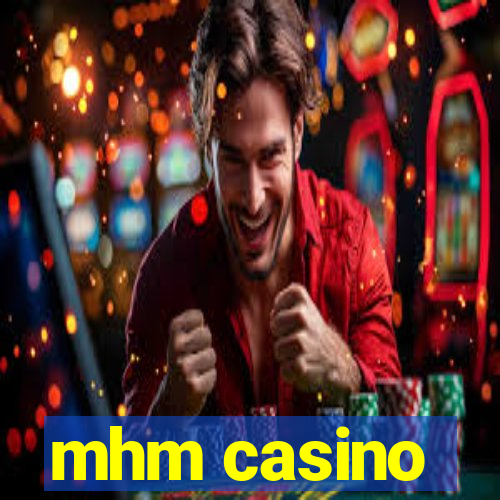 mhm casino