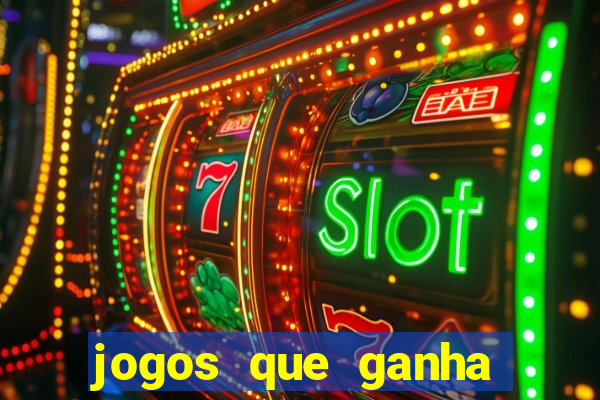 jogos que ganha b么nus no cadastro