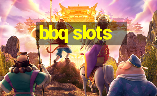 bbq slots