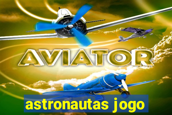 astronautas jogo