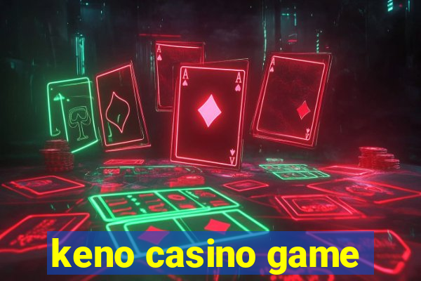 keno casino game